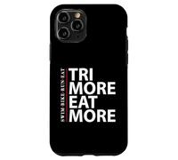 TRI More & EAT - Corsa per bici da nuoto - Triathlon Endurance Custodia per iPhone 11 Pro