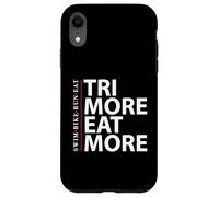 TRI More & EAT - Corsa per bici da nuoto - Triathlon Endurance Custodia per iPhone XR