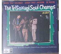 Tri-Sax-Ual Soul Champs - Go Girl