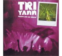Tri Yann - Trente Ans au Zenith