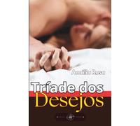 Tríade Dos Desejos: Uma Noite Ardente A Três FFM: 3