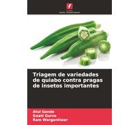 Triagem de variedades de quiabo contra pragas de insetos importantes