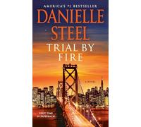 Trial by Fire: A Novel