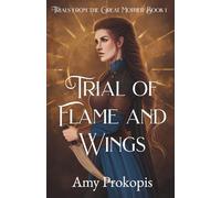 Trial of Flame and Wings