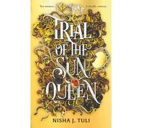 Trial of the Sun Queen: the sizzling and addictive fantasy romance sensation: 1