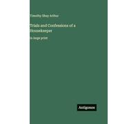 Trials and Confessions of a Housekeeper: in large print