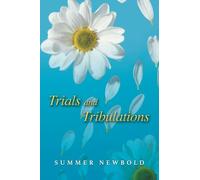 Trials and Tribulations