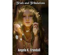 Trials and Tribulations: 4