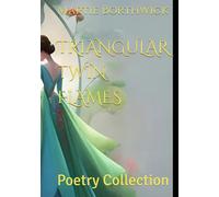 TRIANGULAR TWIN FLAMES: Poetry Collection