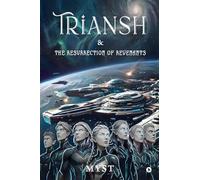 Triansh and The Resurrection of Revenants