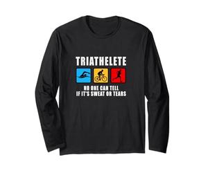 Triathlon Nessuno può Dire se è Sudore o Lacrime Triathlete Maglia a Manica