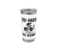 Triathlon Tri Hard Or Go Home Bicchiere termico in acciaio inox doppia parete
