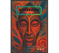 TRIBAL INSPIRATION NOTEBOOK / CUADERNO INSPIRACIÓN TRIBAL / CAHIER INSPIRATION TRIBALE: English/Español/Français