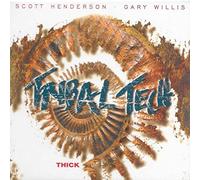 Tribal Tech - Thick