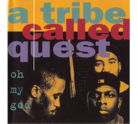 Tribe Called Quest - Oh My God / Lyrics to Go / One Two Shit