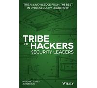 Marcus J. Carey Jennifer Jin Tribe of Hackers Security Leaders (Tascabile)