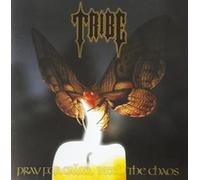 Tribe - Pray for Calm... Need the Chaos