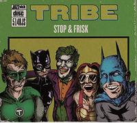 Tribe - Stop & Frisk (Digipack)
