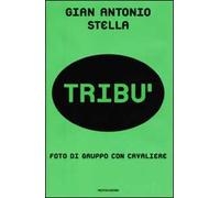Tribù. Foto di gruppo con cavaliere