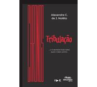 Tribulação: ... e o mundo não será mais como antes