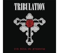 Tribulation - Sub Rosa In Æternum
