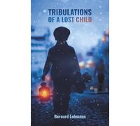 Tribulations of a Lost Child