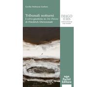 Tribunali notturni. L'ultra-giustizia in «Die Panne» di Friedrich Dürrenmatt