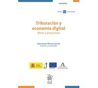 Tributación y Economía digital. Retos y propuestas