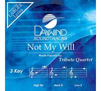 Tribute Quartet - Not My Will [Accompaniment/Performance Track]