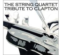 Tribute To Clapton - String Quart Tribute To Clapton