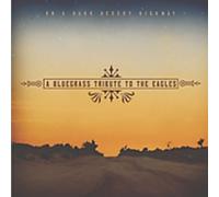 Tribute To Eagles - Bluegrass Tribute To The Eagles
