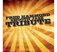Tribute To Fred Hammond - Fred Hammond Smooth Jazz Tribute