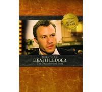 Tribute to Heath Ledger, The Unauthorized Story by Heath Ledger