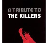 Tribute To Killers - Tribute To The Killers