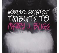Tribute To Mary J. Blige - Worlds Greatest Tribute To Mary J. Blige