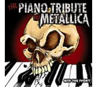 Tribute To Metallica - Bite The Ivory: Piano Tribute To Metallica