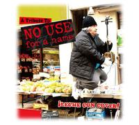 Tribute to No Use for a Name - Ileche Con Cover [Import]