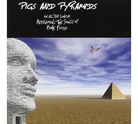 Tribute To Pink Floyd - Pigs & Pyramids