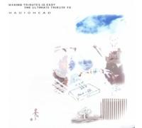 Tribute To Radiohead - Ultimate Tribute To Radiohead