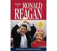 Tribute to Ronald Reagan - Tribute to Ronald Reagan