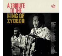 tribute to the king of zydeco / various