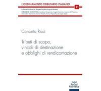 Tributi di scopo, vincoli di destinazione e obblighi di rendicontazione - ...