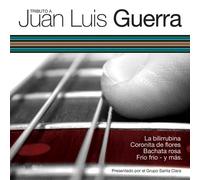 Tributo a Juan Luis Guerra