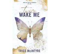 Trice McIntyre Wake Me (Tascabile) Twice Duet