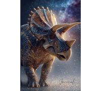 Triceratops Galaxy Journal: A Magical Notebook Featuring a Realistic Full-Body Triceratops Dinosaur with Glittering Light, Radiant Rays, and a ... Writing, Journaling, and Dinosaur Dreams