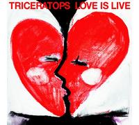 TRICERATOPS - LOVE IS LIVE(regular)