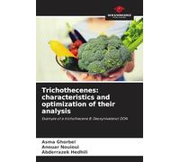 Trichothecenes: characteristics and optimization of their analysis: Example of a trichothecene B: Deoxynivalenol DON