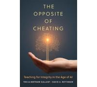Tricia Bertram Gallant David A. Retti The Opposite of Cheating Volu (Tascabile)