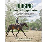Tricia Booker Julie Winkel Judging Hunters and Equitation (Copertina rigida)
