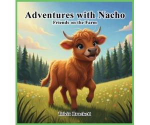 Tricia Brackett Adventures with Nacho (Copertina rigida)